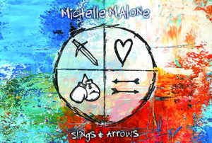 Michelle Malone Slings & Arrows